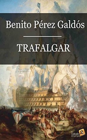 [75db0] #Full^ *Download! Trafalgar - Great Illustrated - [Oxford Press] - Benito Pérez Galdós %P.D.F@