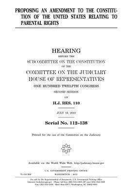 [856c4] !Download% Proposing an Amendment to the Constitution of the United States Relating to Parental Rights - U.S. Congress #ePub@