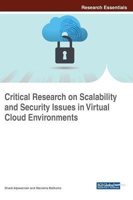 [b6758] %R.e.a.d# Critical Research on Scalability and Security Issues in Virtual Cloud Environments - Shadi Aljawarneh !P.D.F#