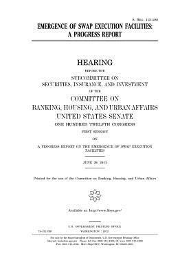 [6d282] !F.u.l.l.! #D.o.w.n.l.o.a.d~ Emergence of Swap Execution Facilities: A Progress Report - U.S. Congress ~e.P.u.b*