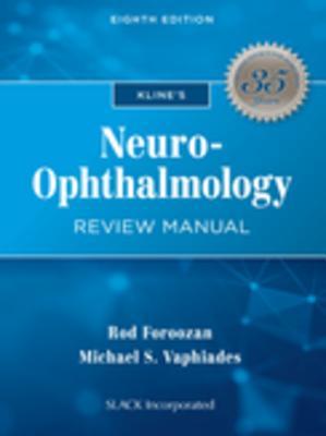 [0b2b3] *Read~ %Online* Kline's Neuro-Ophthalmology Review Manual, Eighth Edition - Rod Foroozan ^ePub%