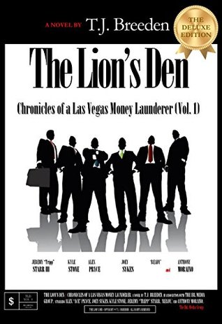 [4d4cd] #R.e.a.d* The Lion's Den: Chronicles of a Las Vegas Money Launderer - T.J. Breeden %PDF*