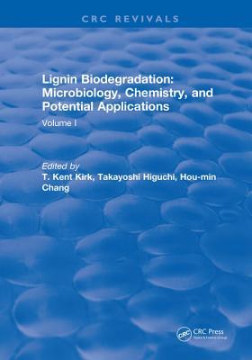 [f115c] !Full^ !Download@ Lignin Biodegradation: Microbiology, Chemistry, and Potential Applications: Volume I - T K Kirk %P.D.F~