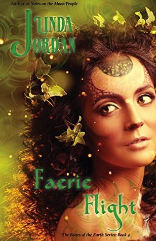 [431d7] ^Full^ @Download# Faerie Flight (The Bones of the Earth Series Book 4) - Linda Jordan *ePub*