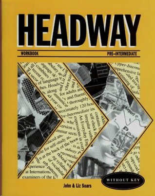 [32bf6] ~Full% %Download~ Headway: Pre-intermediate Workbook (without Key) - John Soars ~P.D.F@