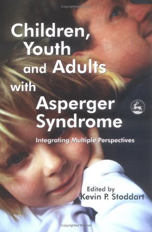 [15207] !Read@ ~Online@ Children, Youth and Adults with Asperger Syndrome: Integrating Multiple Perspectives - Kevin P. Stoddart @PDF#