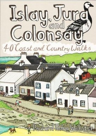 [af5ca] ^Read% Islay, Jura and Colonsay - 40 Coast and Country Walks - Paul & Helen Webster ~ePub#