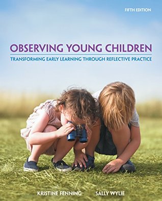 [0bb61] #R.e.a.d* Observing Young Children: Transforming Early Learning through Reflective Practice - Sally Wylie !ePub~