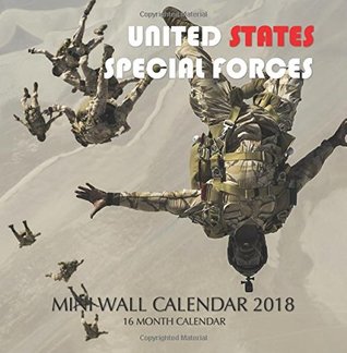 [fc212] !R.e.a.d* %O.n.l.i.n.e* United States Special Forces Mini Wall Calendar 2018: 16 Month Calendar -  ~e.P.u.b~