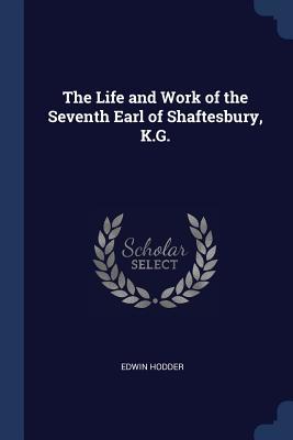 8ea66] #D.o.w.n.l.o.a.d% The Life and Work of the Seventh Earl of Shaftesbury, K.G. - Edwin Hodder @ePub*