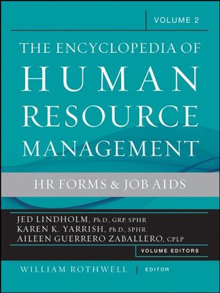 [80ccc] %Full# ^Download* The Encyclopedia of Human Resource Management, Volume 2: HR Forms and Job Aids - Jed Lindholm Ph.D. GRP SPHR #ePub@