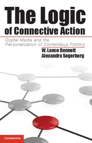 [42701] *F.u.l.l.^ ~D.o.w.n.l.o.a.d@ The Logic of Connective Action (Cambridge Studies in Contentious Politics) - W. Lance Bennett #PDF@