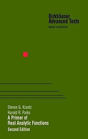 38a39] %D.o.w.n.l.o.a.d% A Primer of Real Analytic Functions (Birkhäuser Advanced Texts Basler Lehrbücher) - Steven G. Krantz ^e.P.u.b^