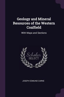 [984bf] *Download@ Geology and Mineral Resources of the Western Coalfield: With Maps and Sections - Joseph Edmund Carne %ePub~