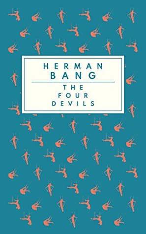 [28840] !Download~ The Four Devils: A Classic Danish Novella (Very Short Classics) - Herman Bang *P.D.F^