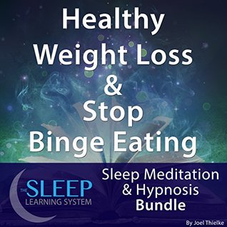 [2f1fe] #Full~ *Download^ Healthy Weight Loss & Stop Binge Eating: Sleep Meditation & Hypnosis Bundle (The Sleep Learning System) - Joel Thielke ~P.D.F*