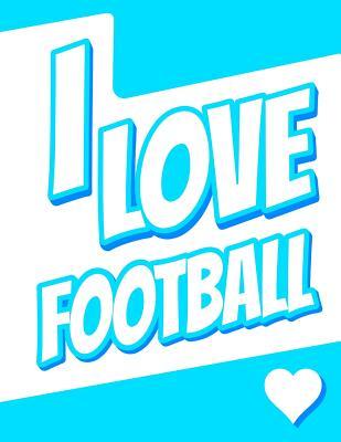 [13a86] @R.e.a.d^ @O.n.l.i.n.e^ I Love Football: Large Print Address Book, Birthday, Christmas, Friendship Gifts for Women, Men, Girls, Boys, Seniors and Teens, 8 1/2 X 11 -  *e.P.u.b@