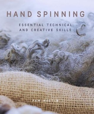 [f25a9] !Download~ Hand Spinning: Essential Technical and Creative Skills - Pam Austin @e.P.u.b~