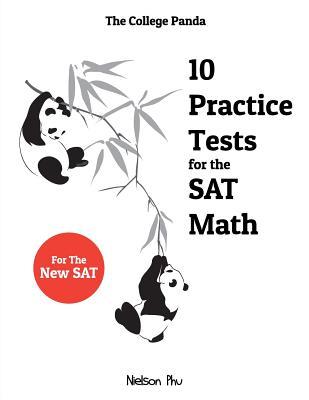[6e38d] ~Read~ ^Online* The College Panda's 10 Practice Tests for the SAT Math - Nielson Phu ^e.P.u.b~
