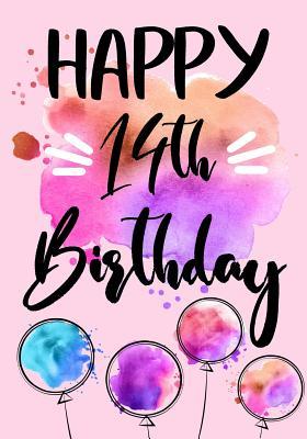 37412] ~D.o.w.n.l.o.a.d! Happy 14th Birthday: Birthday Gifts for Her, Birthday Journal Notebook for 14 Year Old for Journaling & Doodling, 7 X 10, (Birthday Keepsake Book) -  *PDF!