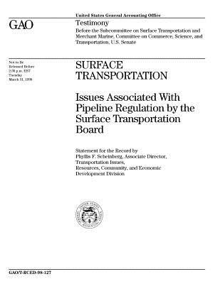 [3e232] ^R.e.a.d# Surface Transportation: Issues Associated with Pipeline Regulation by the Surface Transportation Board - U.S. General Government Accountability Office *PDF#