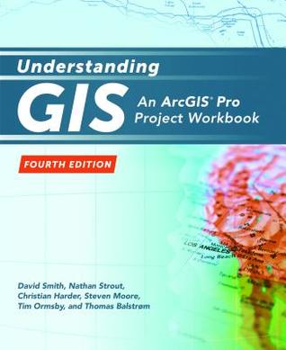 [d33fc] ^R.e.a.d@ Understanding GIS: An Arcgis(r) Pro Project Workbook - David Smith ~e.P.u.b!