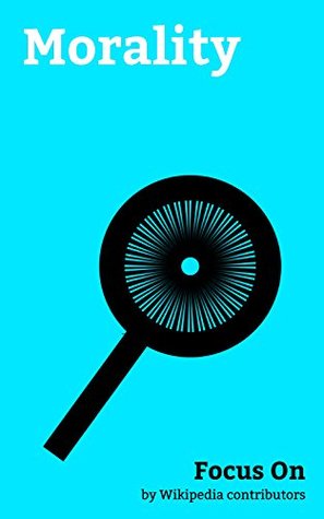 4b4cc] !D.o.w.n.l.o.a.d% Focus On: Morality: Corporate social Responsibility, Lawrence Kohlberg's stages of moral Development, Procrastination, Sloth (deadly sin), Vice, Moral  Ethical Code, Guilt (emotion), etc. - Wikipedia contributors *ePub%