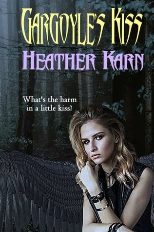 [0899c] #Full* ~Download% Gargoyle's Kiss (Gargoyle Collection) (Volume 1) - Heather Karn %P.D.F#