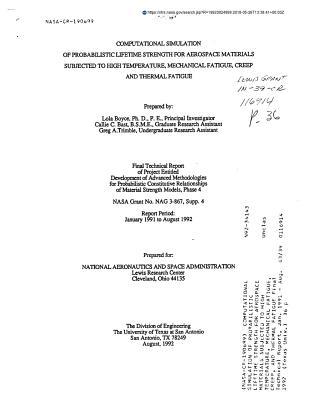 [3e00a] @R.e.a.d! Computational Simulation of Probabilistic Lifetime Strength for Aerospace Materials Subjected to High Temperature, Mechanical Fatigue, Creep, and Thermal Fatigue - National Aeronautics and Space Administration ^PDF!