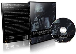 [5e294] *Download@ From the Deep Woods to Civilization: Chapters in the Autobiography of an Indian - Charles Alexander Eastman @PDF@