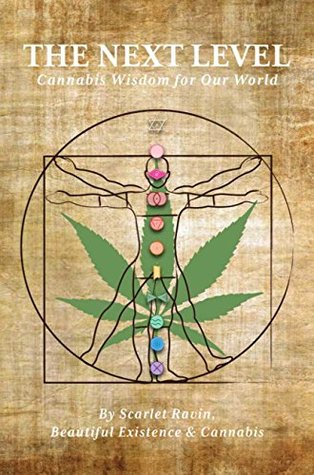 63a3c] *D.o.w.n.l.o.a.d! The Next Level: Cannabis Wisdom for Our World - Scarlet Ravin *P.D.F*