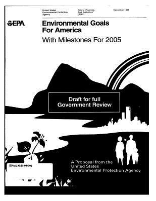 [d06d1] %F.u.l.l.~ ^D.o.w.n.l.o.a.d~ Environmental Goals for America with Milestones for 2005 - U.S. Environmental Protection Agency ~e.P.u.b%