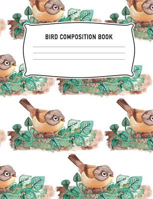 [7fbf1] @Download% Bird Composition Book: Cute Birds & Leaves Watercolor Pattern White Background Notebook College Ruled Writing Diary Practice Journal Organizer: Youth, Kids, Middle School, Note Book Pad, Math English Art Science 7.44 X 9.69 Notepad Lined Paper Note Taking - Aguilar Publications #e.P.u.b~