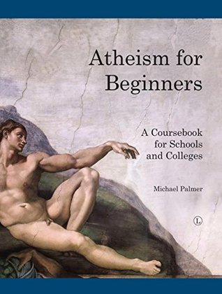 [3336e] %Read^ Atheism for Beginners: A Coursebook for Schools and Colleges - Michael Palmer %P.D.F~