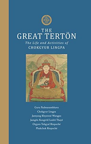 [824ce] @R.e.a.d^ ^O.n.l.i.n.e! The Great Terton: The Life and Activities of Chokgyur Lingpa - Guru Padmasambhava @PDF!