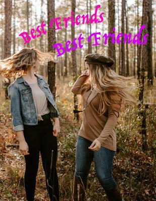 [857db] %F.u.l.l.% ^D.o.w.n.l.o.a.d! Best Friends: Inspirational Notebook, Journal, Composition Book, and Diary for Women 110 College-Ruled and Blank Pages 8.5x 11 for School, Taking Notes,  and More! (Cute School Notebooks for Girls) - Books by Michael #PDF@