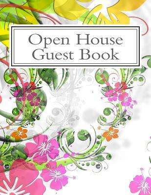 [b8264] @Full@ *Download^ Open House Guest Book: Real Estate Professional Open House Guest Book with 24 Pages Containing 300 Signing Spaces for Guests' Names, Phone Numbers and Email Addresses. - Lisa Marie Smith *e.P.u.b%