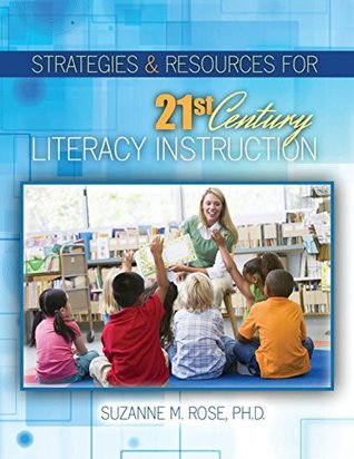 56a6c] #D.o.w.n.l.o.a.d# Strategies AND Resources for 21st Century Literacy Instruction - ROSE SUZANNE !e.P.u.b%