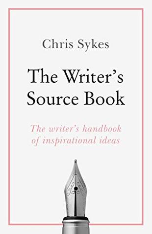 [a5f54] *R.e.a.d# The Writer's Source Book: Inspirational ideas for your creative writing (Teach Yourself) - Chris Sykes *ePub*