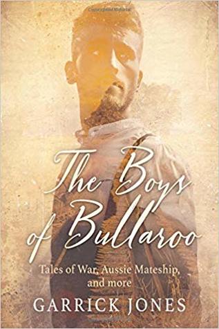 [17a3e] %Download% The Boys of Bullaroo: Tales of War, Aussie Mateship and More - Garrick Jones @P.D.F@