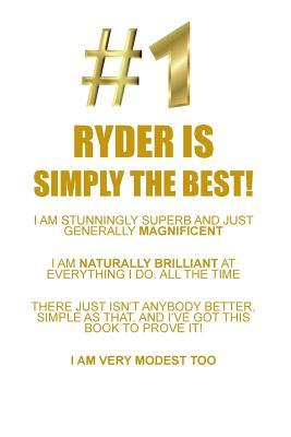 [0de40] *R.e.a.d# ^O.n.l.i.n.e* RYDER IS SIMPLY THE BEST AFFIRMATIONS WORKBOOK Positive Affirmations Workbook Includes: Mentoring Questions, Guidance, Supporting You - Affirmations World ^P.D.F!