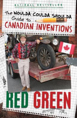 [99800] #R.e.a.d! %O.n.l.i.n.e! The Woulda Coulda Shoulda Guide to Canadian Inventions - Red Green @PDF#