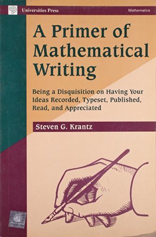 [8314c] @Read% *Online* A Primer of Mathematical Writing (Mathematical World) - Steven G. Krantz ^ePub#