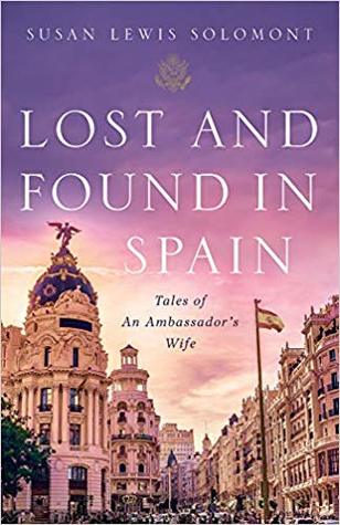 [8aa9e] #Full% %Download@ Lost and Found In Spain: Tales of An Ambassador's Wife - Susan Lewis Solomont !P.D.F*