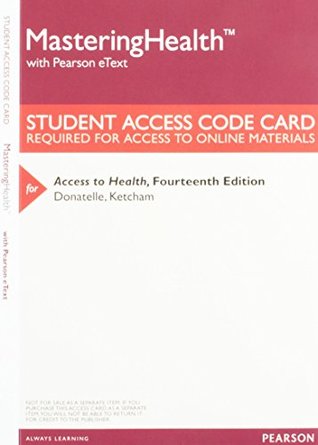 [51e8a] *R.e.a.d* MasteringHealth with Pearson eText -- ValuePack Access Card -- for Access to Health - Rebecca J. Donatelle *ePub*