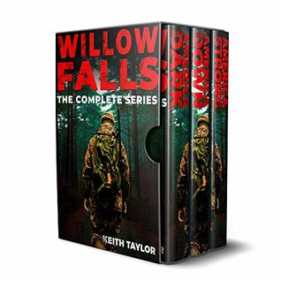 [0062e] #R.e.a.d! %O.n.l.i.n.e@ The Willow Falls Complete Series Box Set (Books 1-3): A Post-Apocalyptic EMP Survival Thriller - Keith Taylor !PDF%