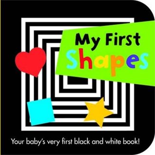 [d083e] @R.e.a.d# !O.n.l.i.n.e# My First Shapes (Black and White Board Books) - Holly Brook-Piper #e.P.u.b*