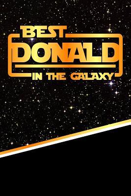 [65262] *R.e.a.d* %O.n.l.i.n.e# Best Donald in the Galaxy: Draw and Write Journal Writing Drawing Notebook Featuring 120 Pages 6x9 -  @PDF~