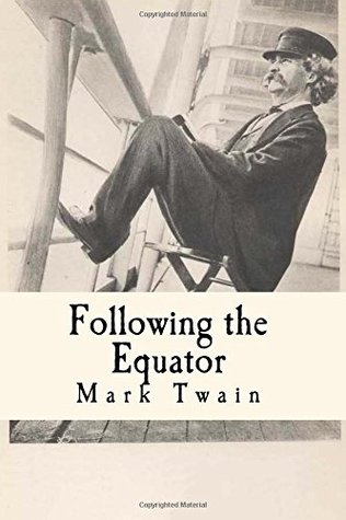 [617b6] ^Read! Following the Equator: A Journey Around the World (Illustrated) - Mark Twain !e.P.u.b!