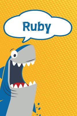 3bff4] #D.o.w.n.l.o.a.d^ Ruby: Personalized Shark Writting Journal, Notebook, Diary, for Kids 120 Pages 6x9 -  %P.D.F~